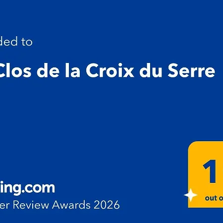 Le Clos De La Croix Du Serre *